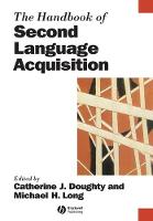 Handbook of Second Language Acquisition, The