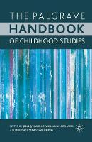 Palgrave Handbook of Childhood Studies, The