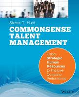 Common Sense Talent Management: Using Strategic Human Resources to Improve Company Performance (PDF eBook)