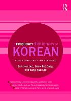 Frequency Dictionary of Korean, A: Core Vocabulary for Learners