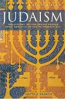 Brief Guide to Judaism, A: Theology, History and Practice
