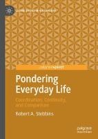 Pondering Everyday Life: Coordination, Continuity, and Comparison (ePub eBook)