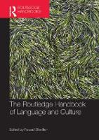 Routledge Handbook of Language and Culture, The