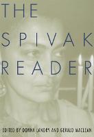 Spivak Reader, The: Selected Works of Gayati Chakravorty Spivak