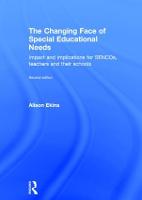 The Changing Face of Special Educational Needs: Impact and implications for SENCOs, teachers and their schools (ePub eBook)
