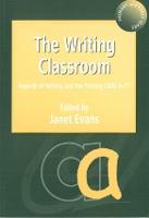 Writing Classroom, The: Aspects of Writing and the Primary Child 3-11