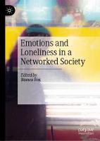 Emotions and Loneliness in a Networked Society (ePub eBook)