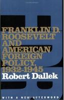 Franklin D. Roosevelt and American Foreign Policy, 1932-1945: With a New Afterword