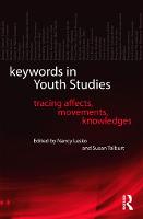 Keywords in Youth Studies: Tracing Affects, Movements, Knowledges