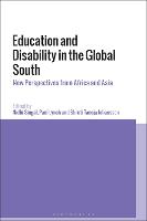 Education and Disability in the Global South: New Perspectives from Africa and Asia (PDF eBook)