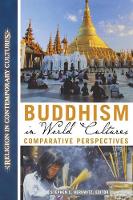 Buddhism in World Cultures: Comparative Perspectives (PDF eBook)