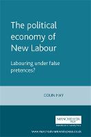 Political Economy of New Labour, The
