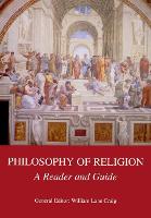 Philosophy of Religion: A Reader and Guide