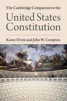 Cambridge Companion to the United States Constitution, The