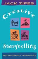 Creative Storytelling: Building Community/Changing Lives