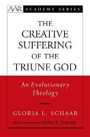 Creative Suffering of the Triune God: An Evolutionary Theology