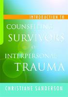 Introduction to Counselling Survivors of Interpersonal Trauma (ePub eBook)
