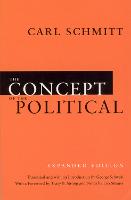 Concept of the Political  Expanded Edition, The