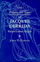 The Prayers and Tears of Jacques Derrida (ePub eBook)