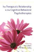 Therapeutic Relationship in the Cognitive Behavioral Psychotherapies, The