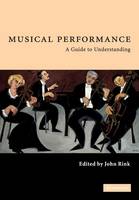 Musical Performance: A Guide to Understanding