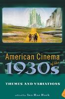 American Cinema of the 1930s: Themes and Variations