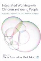 Integrated Working with Children and Young People: Supporting Development from Birth to Nineteen (ePub eBook)