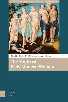 Youth of Early Modern Women, The