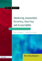 Monitoring, Assessment, Recording, Reporting and Accountability: Meeting the Standards