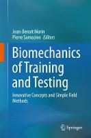 Biomechanics of Training and Testing: Innovative Concepts and Simple Field Methods