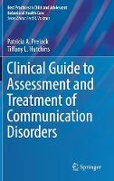 Clinical Guide to Assessment and Treatment of Communication Disorders