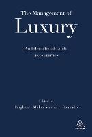 The Management of Luxury: An International Guide (PDF eBook)
