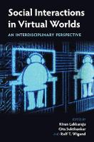 Social Interactions in Virtual Worlds: An Interdisciplinary Perspective