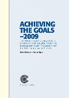  Achieving the Goals - 2009: The Performance of Commonwealth Countries in Achieving the Millennium Development Goals...