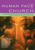 Human Face of Church, The: A Social Psychology and Pastoral Theology Resource for Pioneer and Traditional Ministry