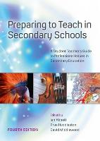 Preparing to Teach in Secondary Schools: A Student Teacher's Guide to Professional Issues in Secondary Education