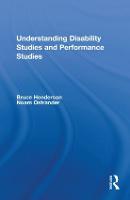 Understanding Disability Studies and Performance Studies