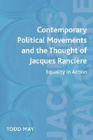 Contemporary Political Movements and the Thought of Jacques Ranciere: Equality in Action