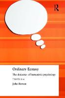 Ordinary Ecstasy: The Dialectics of Humanistic Psychology