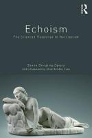 Echoism: The Silent Response to Narcissism