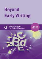 Beyond Early Writing: Teaching Writing in Primary Schools (ePub eBook)