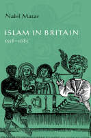 Islam in Britain, 15581685