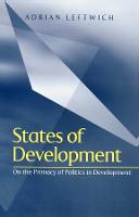States of Development: On the Primacy of Politics in Development