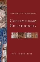 Contemporary Christologies: A Fortress Introduction