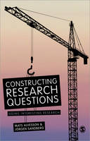 Constructing Research Questions: Doing Interesting Research (ePub eBook)