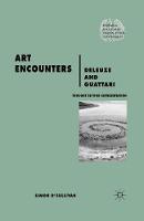 Art Encounters Deleuze and Guattari: Thought Beyond Representation