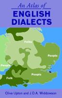 Atlas of English Dialects, An: Region and Dialect