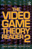 Video Game Theory Reader 2, The