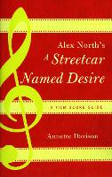 Alex North's A Streetcar Named Desire: A Film Score Guide (PDF eBook)