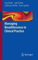 Managing Breathlessness in Clinical Practice